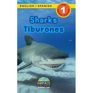 Sharks / Tiburones: Bilingual (English / Spanish) (Inglés / Español) Animals Tha
